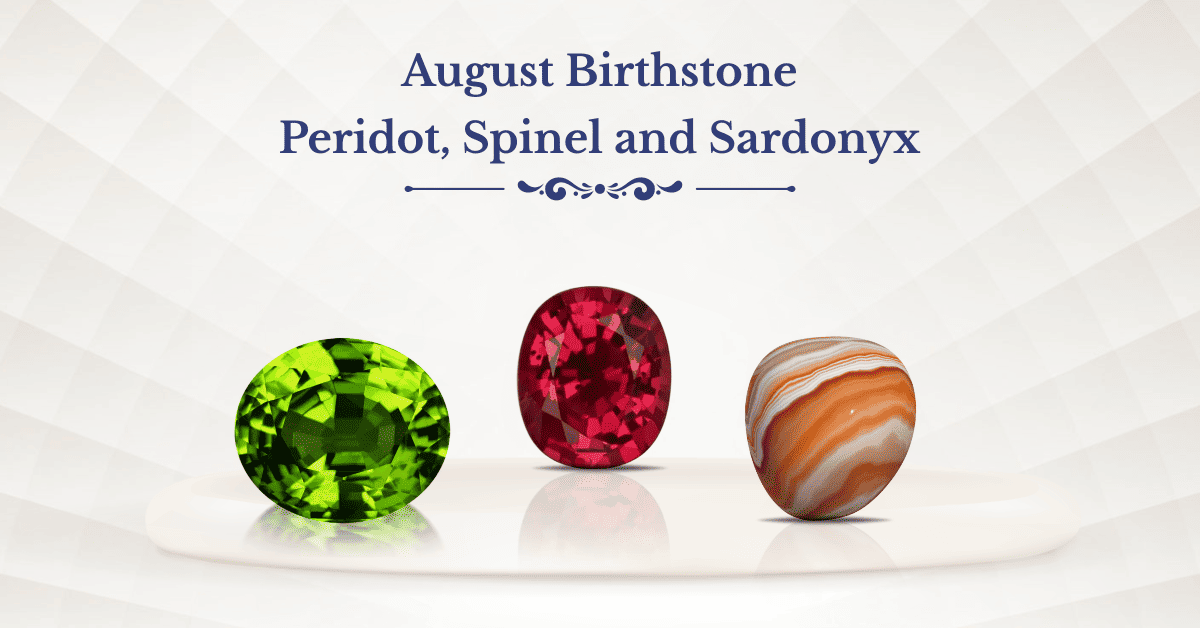SGL Blog banner for August birthstones, featuring the exquisite trio of peridot, spinel, and sardonyx gems.